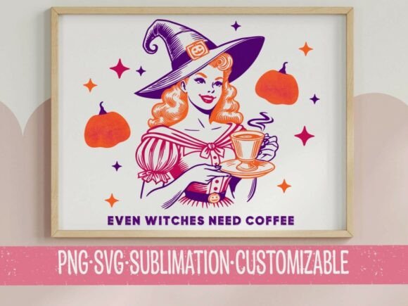Even Witches Need Coffee SVG PNG Retro