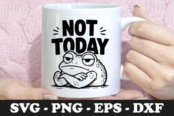 Not Today Grumpy Frog SVG Mug Design
