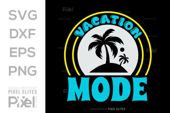 Vacation Mode SVG Cut File Quote Design